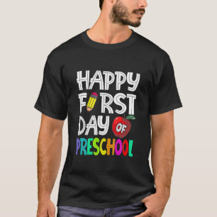 Der glückliche erste Tag des Lehrers der Vorschule T-Shirt