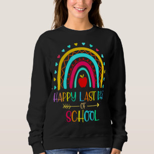 Der glückliche letzte Tag des Regenbogenlehrers Sc Sweatshirt