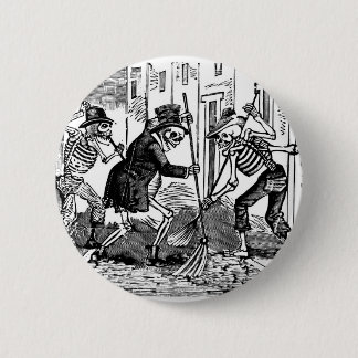 "Der glückliche Straßen-Reiniger Calaveras " Button