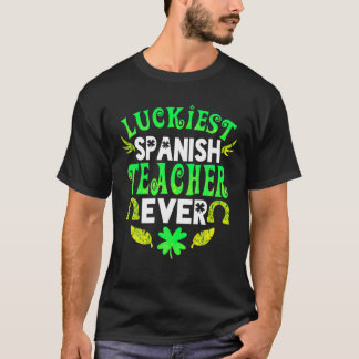 Der glücklichste Spanischlehrer je St Patrick Day T-Shirt