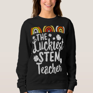 Der glücklichste STEM Lehrer St Patrick's Day Glüc Sweatshirt