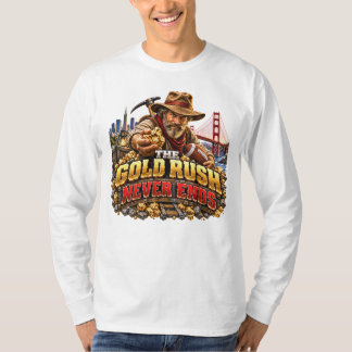 Der Goldrausch endet nie San Francisco Football T-Shirt