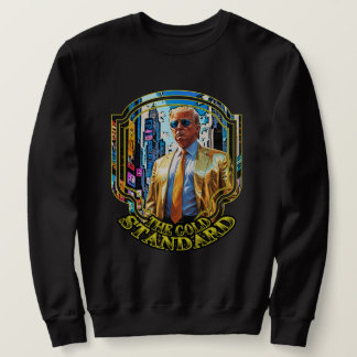 Der Goldstandard - Präsident Trump 2024 Sweatshirt