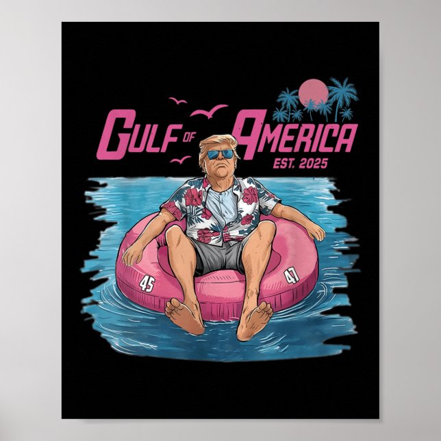 Der Golf von Amerika Est 2025 Funny Trump Patrioti Poster (Vorne)