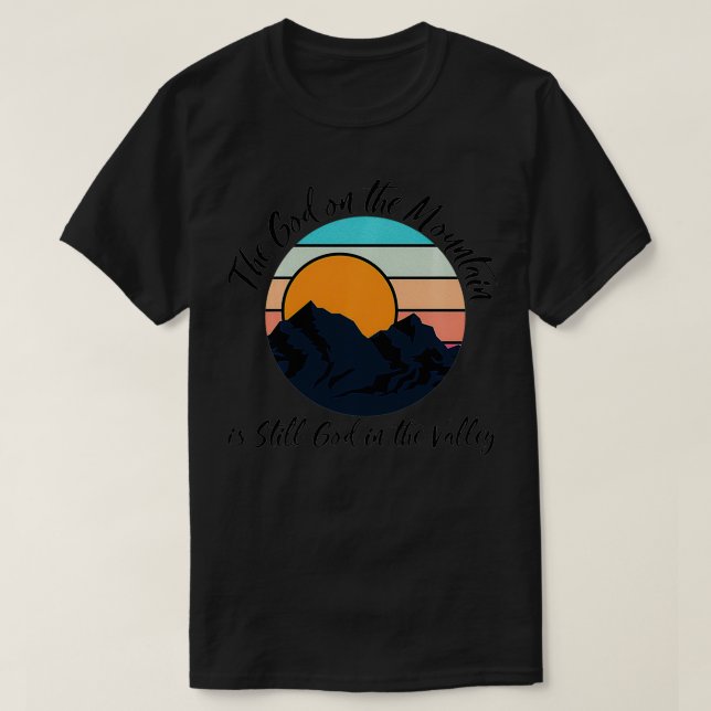 Der Gott auf dem Berg Religious Christlich T-Shirt (Design vorne)