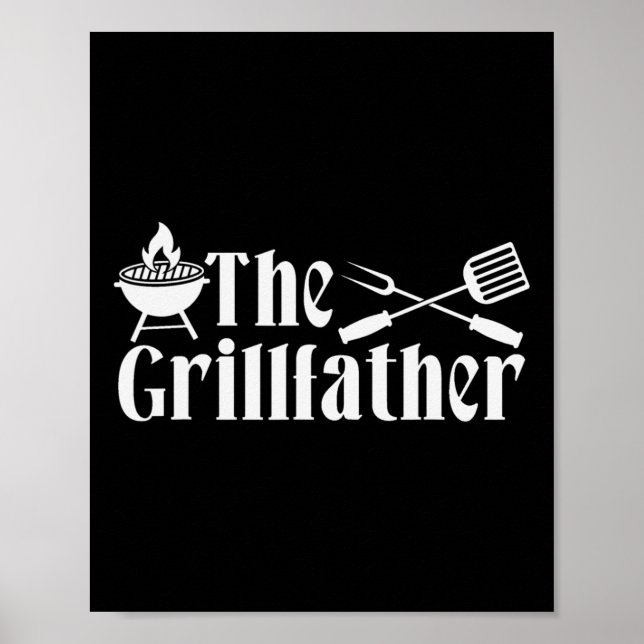 Der Grillfather - BBQ Vatertagsgeschenk - Lustig  Poster (Vorne)