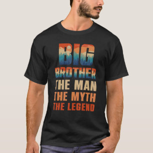 Der große Bruder der Mann, der Mythos der Legende T-Shirt