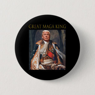Der große Maga King Spaß Trump Ultra Maga King Button