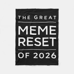 Der große Meme-Reset von 2026 Lustige Internet-Mem Fleecedecke