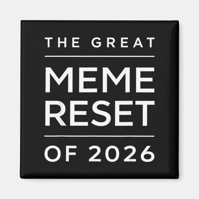 Der große Meme-Reset von 2026 Lustige Internet-Mem Magnet (Vorne)