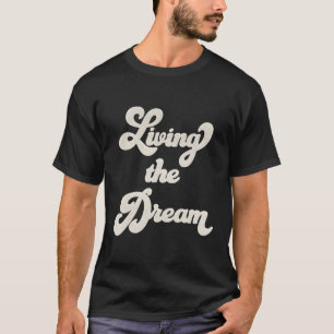 Der große Titel des Traums T-Shirt