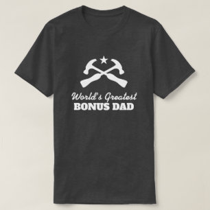 Der größte Bonus-Vater der Welt für Shirt für Stie