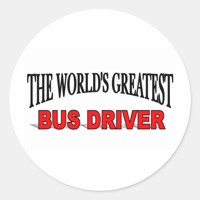 Der größte Busfahrer der Welt Runder Aufkleber (Vorderseite)