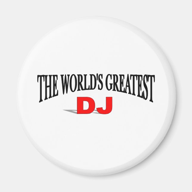 Der größte DJ der Welt Magnet (Vorne)