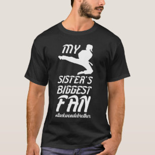 Der größte Fan Taekwondo Bruder Proud Taekw T-Shirt