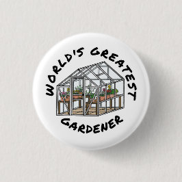 Der größte Gärtner der Welt, der Gärtnerwitz Button