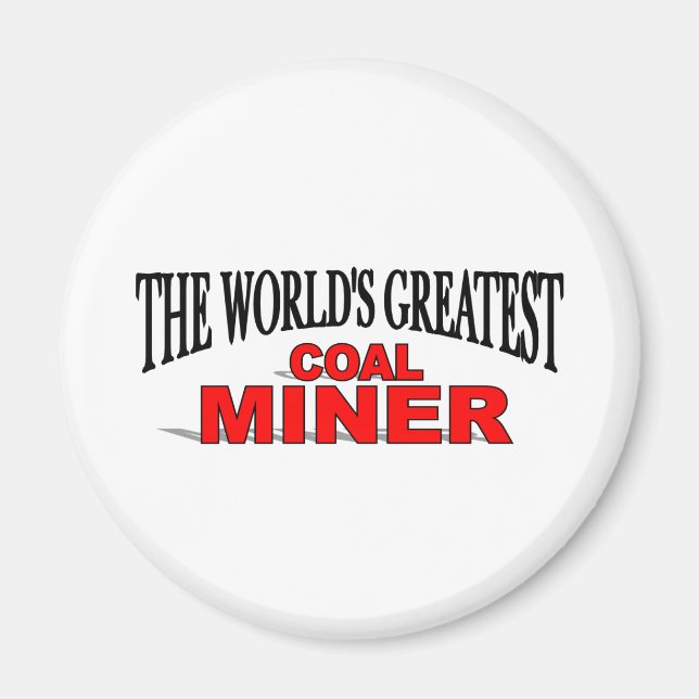 Der größte Kohlebergbau der Welt Magnet (Vorne)