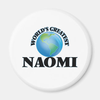 Der größte Naomi der Welt Magnet
