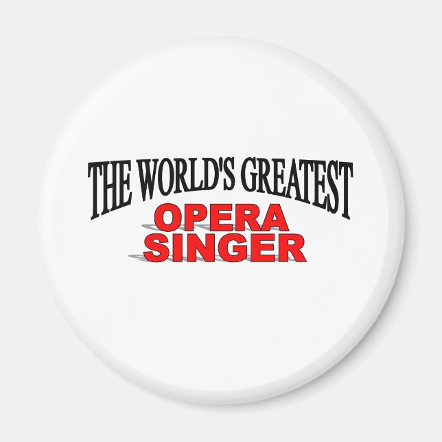 Der größte Opernsänger der Welt Magnet (Vorne)