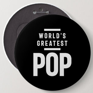 Der größte Pop der Welt   Father Grandpa-Geschenk Button