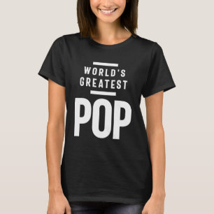 Der größte Pop der Welt Father Grandpa-Geschenk T-Shirt