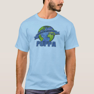 Der größte Poppa der Welt T-Shirt