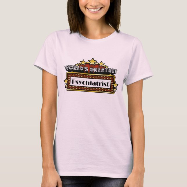 Der größte Psychiater der Welt T-Shirt (Vorderseite)