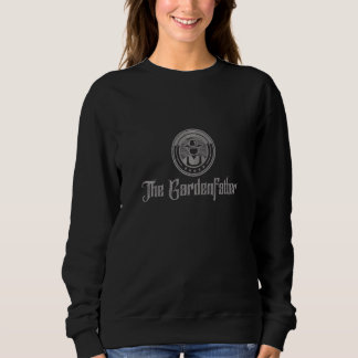 Der Großvater grabt Vatergarten Sweatshirt