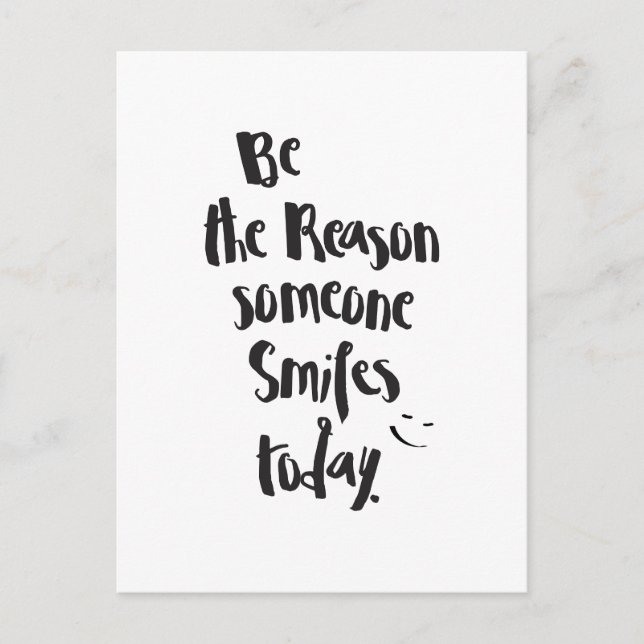 Der Grund, warum heute jemand lächelt, Zitat Kalli Postkarte (Vorderseite)