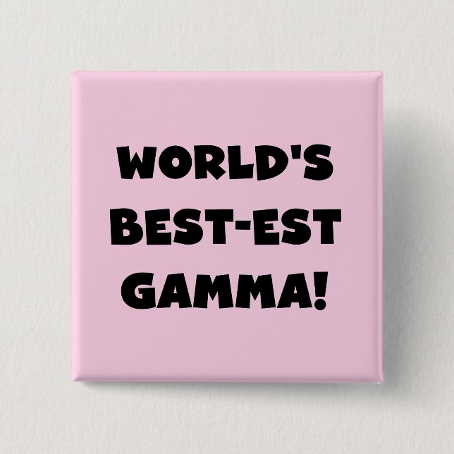 Der Gut-est-Gamma der Welt Schwarzweiss Button (Vorderseite)