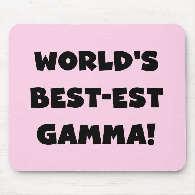Der Gut-est-Gamma der Welt Schwarzweiss Mousepad (Vorne)