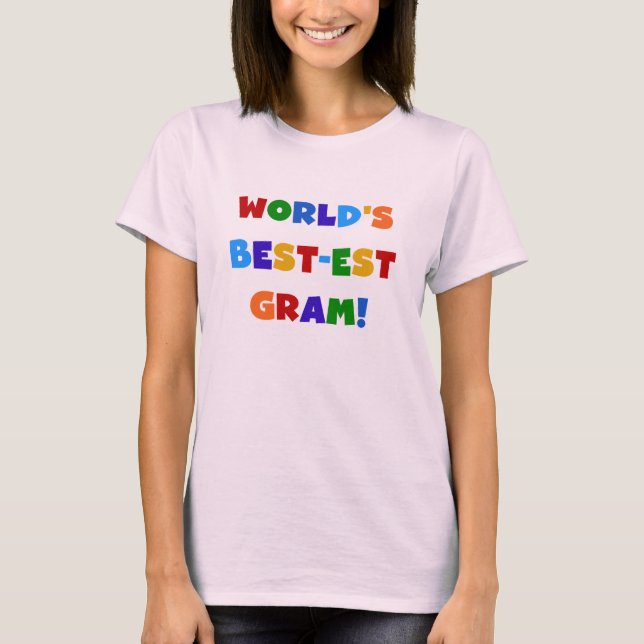Der Gut-est-Gramm-helle Farbgeschenke der Welt T-Shirt (Vorderseite)