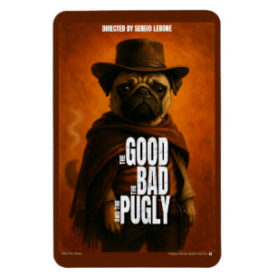 Der Gute, der Schlechte & der Pugly-Filmparodie Magnet