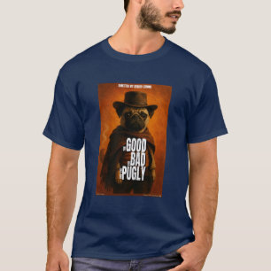 Der Gute, der Schlechte & der Pugly-Filmparodie T-Shirt