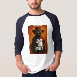 Der Gute, der Schlechte & der Pugly-Filmparodie T-Shirt