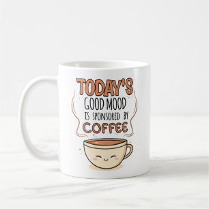 Der gute heutige Stimmung wird von Kaffee gesponse Kaffeetasse