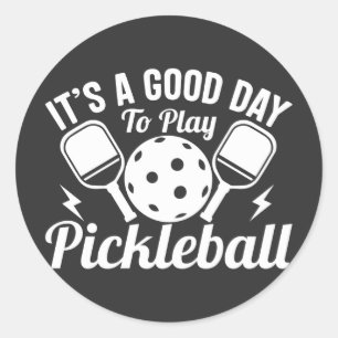 Der gute Tag, um Pickleball zu spielen Runder Aufkleber