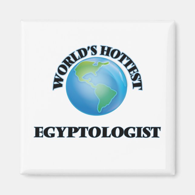 Der heißeste Ägyptologe der Welt Magnet (Vorne)