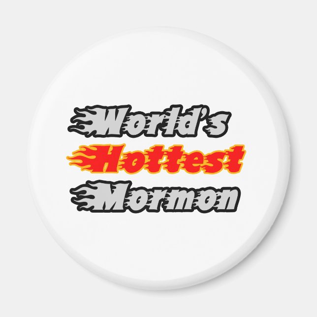 Der heißeste Mormon der Welt Magnet (Vorne)