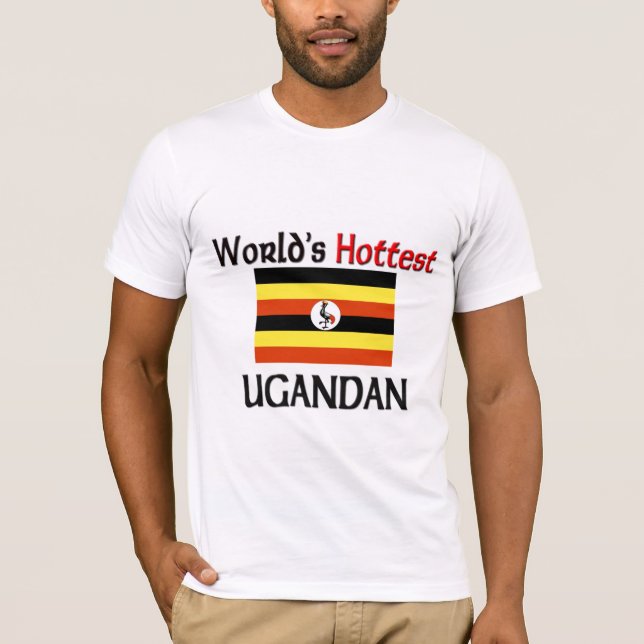Der heißeste Ugandan der Welt T-Shirt (Vorderseite)