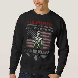 Der Heldentum ist nicht nur im Menschen, sondern g Sweatshirt
