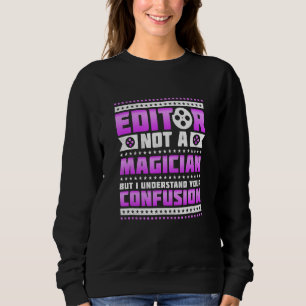 Der Herausgeber ist kein Magier, aber ich verstehe Sweatshirt