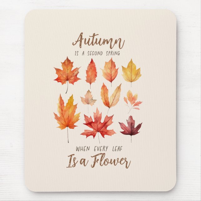 Der Herbst ist der zweite Frühling - Herbstlaub Mousepad (Vorne)