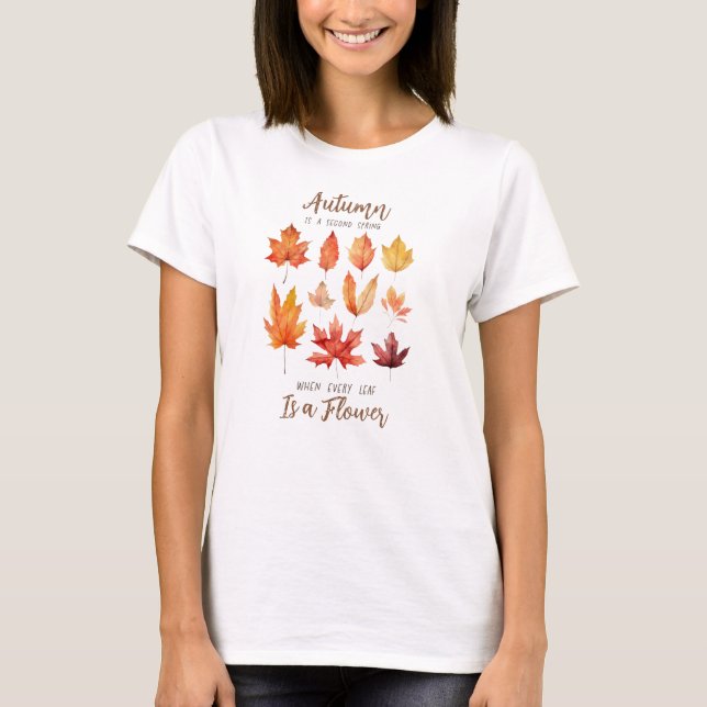 Der Herbst ist der zweite Frühling - Herbstlaub T-Shirt (Vorderseite)