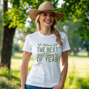 Der Herbst ist die beste Jahreszeit T-Shirt