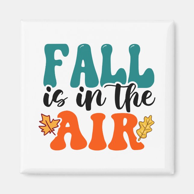 Der Herbst ist in der Luft Magnet (Vorne)
