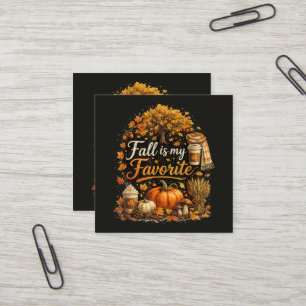 Der Herbst ist mein Lieblings- gemütlicher Herbst Quadratische Visitenkarte