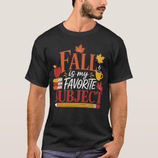 Der Herbst ist mein Lieblingsfach Lustiger Herbstl T-Shirt