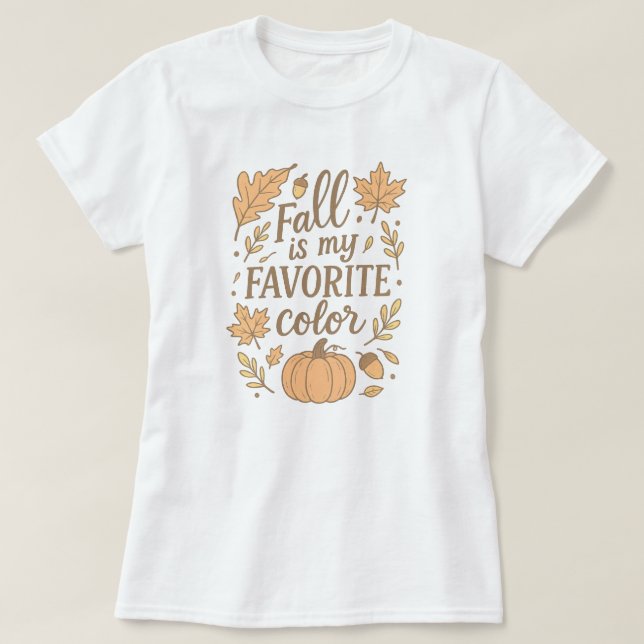 Der Herbst ist meine Lieblingsfarbe T-Shirt (Design vorne)