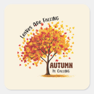 Der Herbst ruft Quadratischer Aufkleber